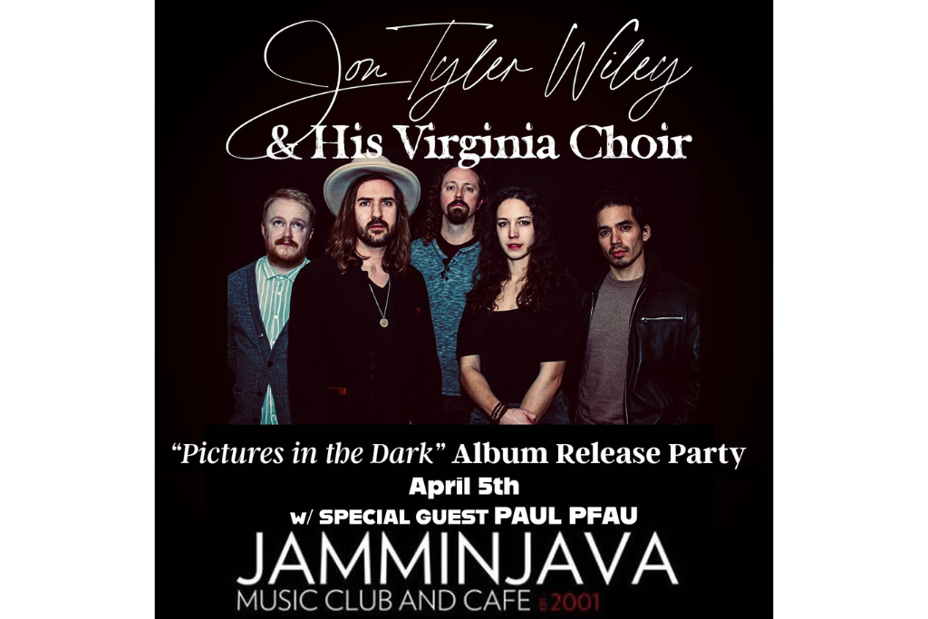 Jon Tyler Wiley & His Virginia Choir - Album Release Show
